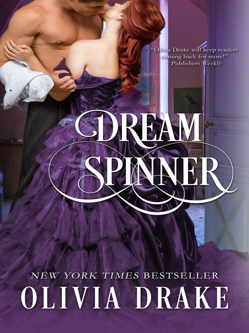 Title details for Dream Spinner by Olivia Drake - Available